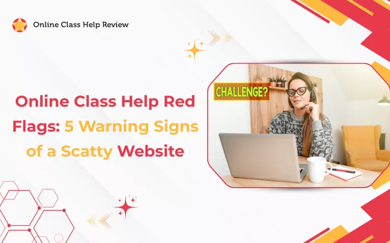 Text Online Class Help Red Flags 5 Warning Signs of a Scatty Website